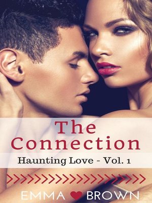 cover image of The Connection (Haunting Love--Volume 1)